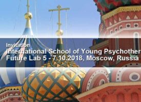 Internationale Schule junger Psychotherapeuten: Future Lab 5 – 7.10.2018 in Moskau